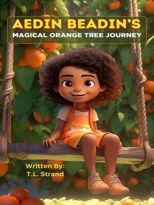 cover image of Aedin Beadin's Magical Orange Tree Journey